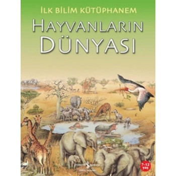 İLK BİLİM K. HAYVANLARIN DÜNYASI