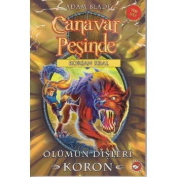 Canavar Peşinde 44 ÖLÜMÜN DİŞLERİ KORON