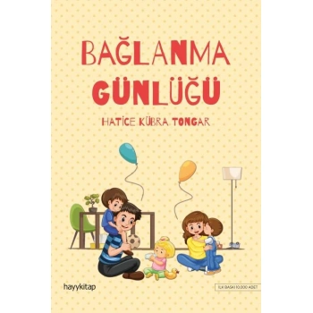 BAĞLANMA GÜNLÜĞÜ