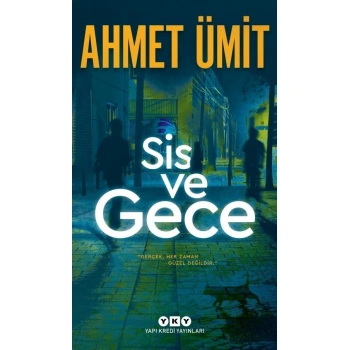 SİS VE GECE