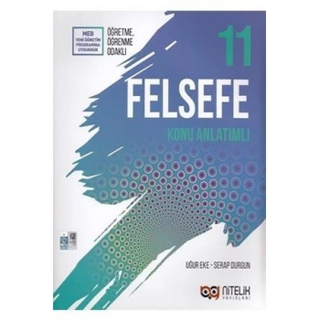 NİTELİK 11.SINIF FELSEFE KONU ANLATIMLI