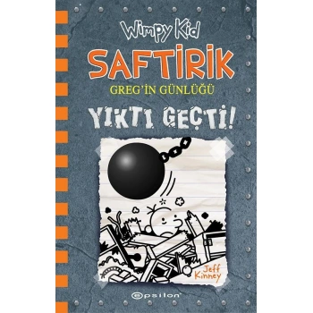 SAFTİRİK GREGİN GÜNLÜĞÜ 14 YIKTI GEÇTİ