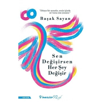 Sen Değişirşen Her Şey Değişir