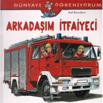 ARKADAŞIM İTFAİYECİ