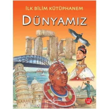 İLK BİLİM K. DÜNYAMIZ
