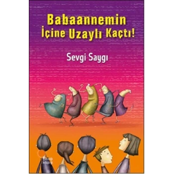 BABAANNEMİN İÇİNE UZAYLI KAÇTI