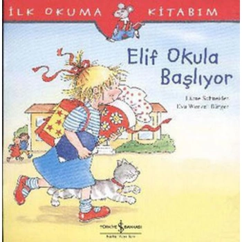 Elif Okula Başlıyor