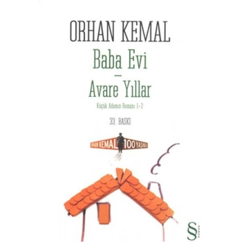 BABA EVİ- AVARE YILLAR