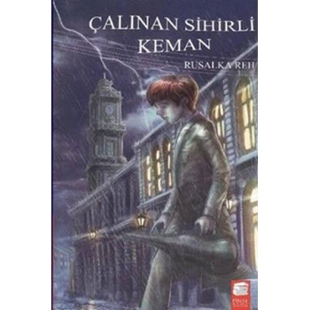 ÇALINAN SİHİRLİ KEMAN