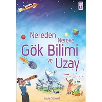 NEREDEN NEREYE GÖK BİLİMİ VE UZAY