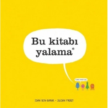 BU KİTABI YALAMA