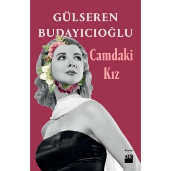 CAMDAKİ KIZ