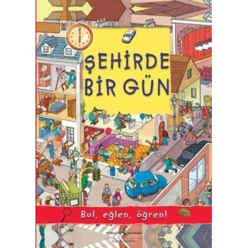 ŞEHİRDE BİR GÜN