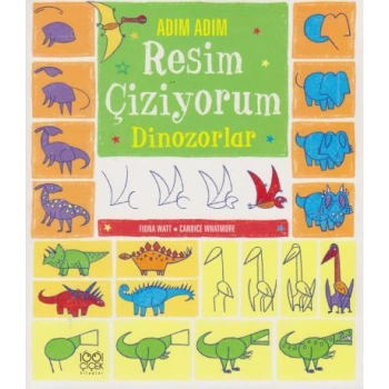 Adım Adım Resim Çiziyorum: Dinozorlar