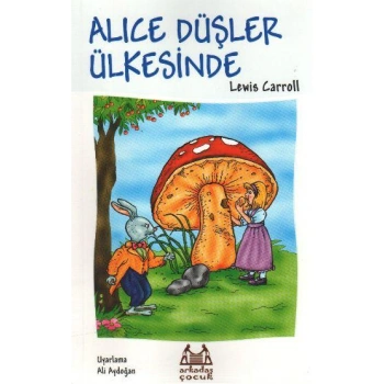 Alice Düşler Ülkesinde