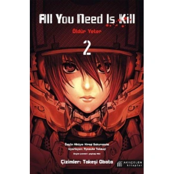 All You Need Is Kill Öldür Yeter Cilt 2