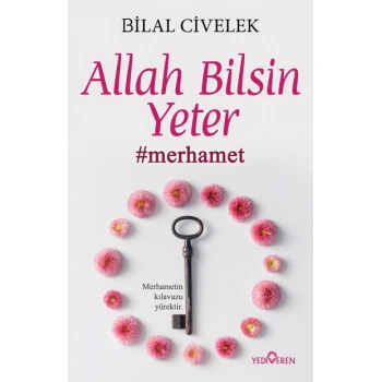 ALLAH BİLSİN YETER