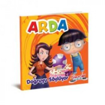 ARDA DOĞRUYU SÖYLÜYOR