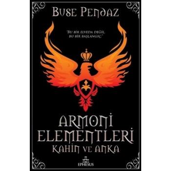 Armoni Elementleri- Kahin ve Anka