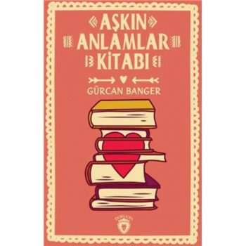 Aşkın Anlamları Kitabı