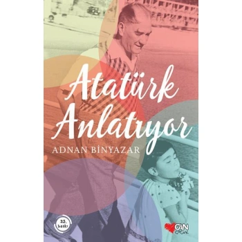 Atatürk Anlatıyor