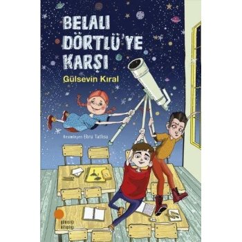 Belalı Dörtlü’ye Karşı