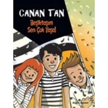 Beşiktaşım Sen Çok Yaşa