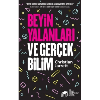 Beyin Yalanları ve Gerçek Bilim