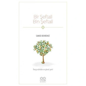 Bir Şeftali Bin Şeftali