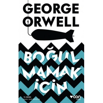 BOĞULMAMAK İÇİN / GEORGE OWREL