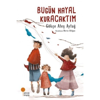 BU GÜN HYAAL KURACAKTIM