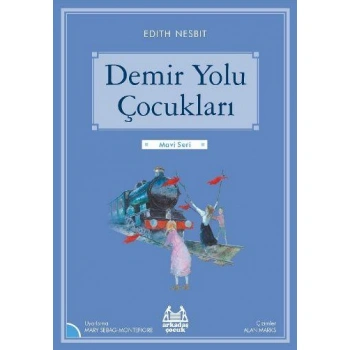 Demir Yolu Çocukları (Mavi Seri)