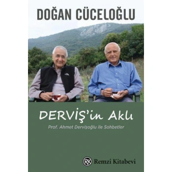 DERVİŞ İN AKLI