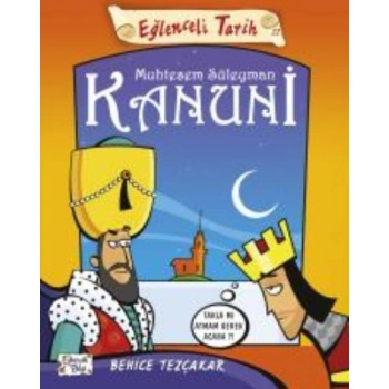 Eğlenceli Tarih 22 Muhteşem Süleyman Kanuni