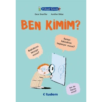 FİLOZOF ÇOÇUK BEN KIMIM