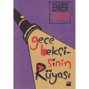 GECE BEKÇİSİNİN RÜYASI