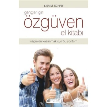 GENÇLER İÇİN ÖZGÜVEN EL KİTABI