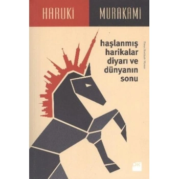 HAŞLANMIŞ HARİKALAR DİYARI VE DÜNYANIN S