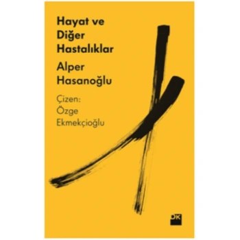 HAYAT VE DİĞER HASTALIKLAR
