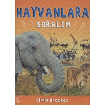 Hayvanlara Soralım
