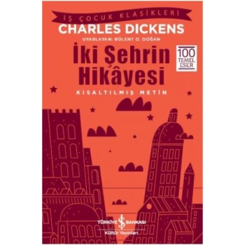 İki Şehrin Hikayesi - Kısaltılmış Metin