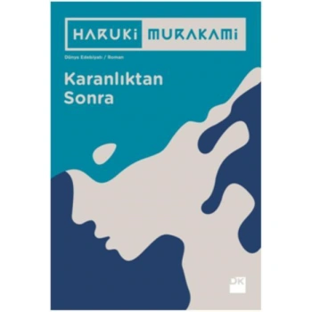 KARANLIKTAN SONRA