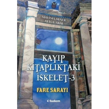 Kayıp Kitaplıktaki Iskelet-3 Fare Sarayı
