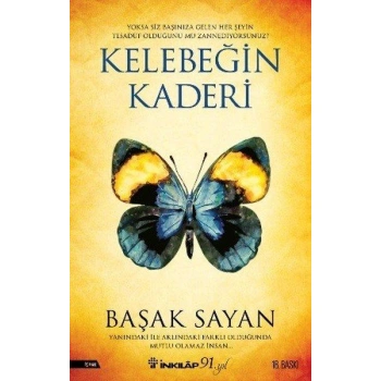 KELEBEĞİN KADERİ