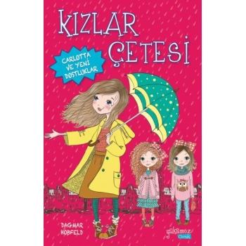 KIZLAR ÇETESİ 1-CARLOOTA VE YENİ DOSTU