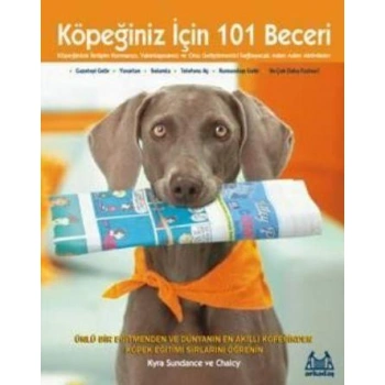 Köpeğiniz İçin 101 Beceri Adım Adım Aktiviteler