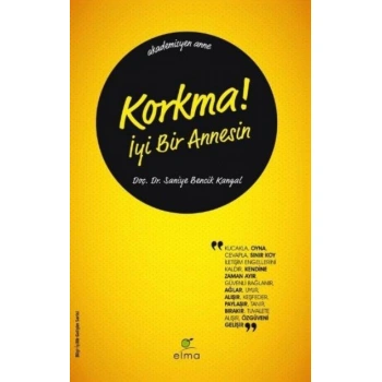 Korkma! İyi Bir Annesin