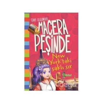 MACERA PEŞİNDE-NEW YORKTAKİ SAKLI SIR