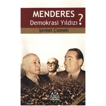 Menderes Demokrasi Yıldızı ?