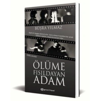 Ölüme Fısıldayan Adam-Özel Baskı